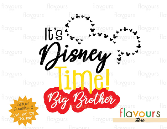 It's Disney Time - Instant Download - SVG Cut Files - FlavoursStore