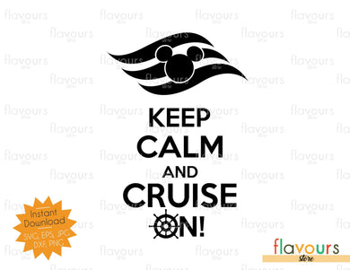 Keep Calm and Cruise On - SVG File - FlavoursStore