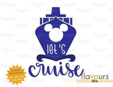 Let's Cruise - Instant Download - SVG Cut Files - FlavoursStore