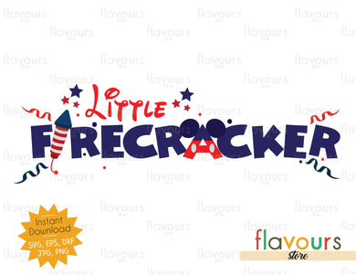 Little Firecracker - SVG Cut File - FlavoursStore