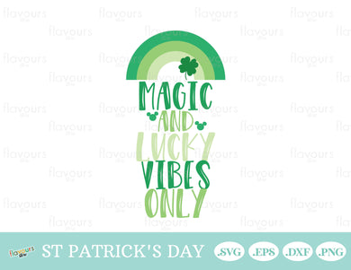 Magic and Lucky Vibes Only, St Patrick's Day Mickey - SVG Cut File - FlavoursStore