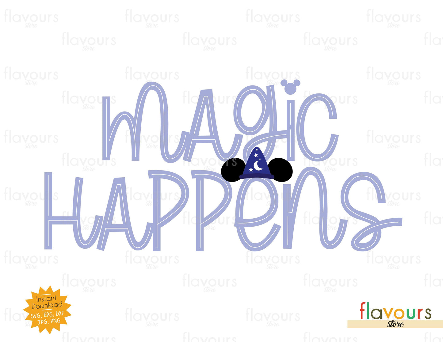 Magic Happens - SVG Cut File - FlavoursStore