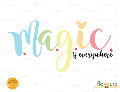 Magic is Everywhere - SVG Cut File - FlavoursStore