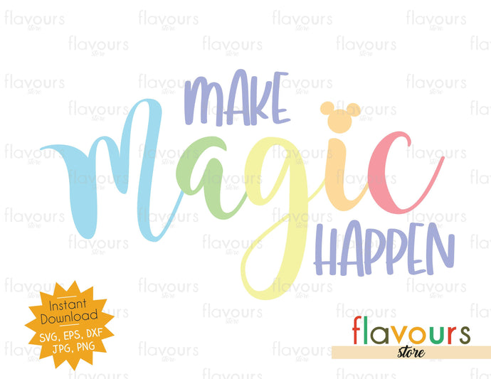Make Magic Happen - SVG Cut File - FlavoursStore