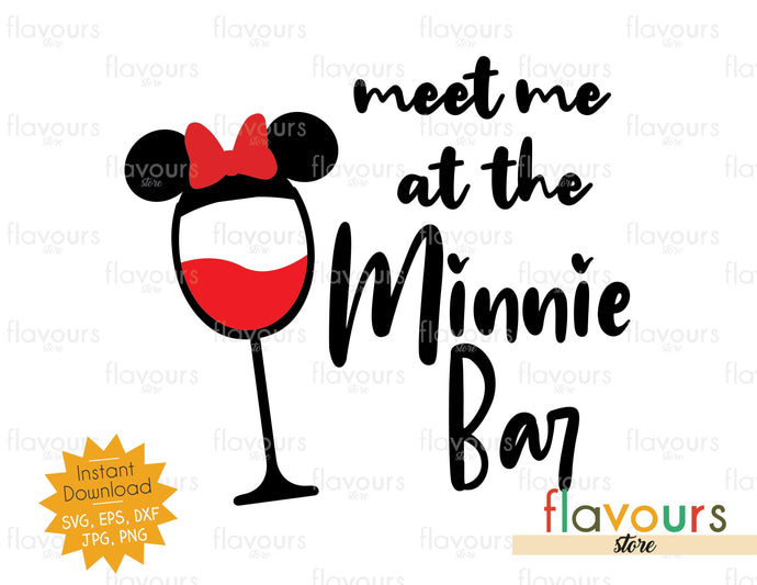 Meet me at the Minnie Bar - SVG Cut File - FlavoursStore