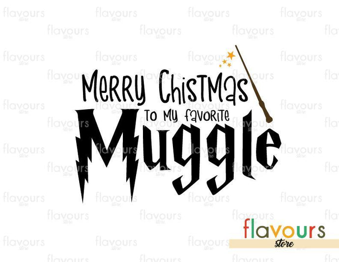 Merry Christmas To My Favorite Muggle - SVG Cut File - FlavoursStore