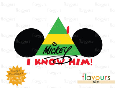 Mickey I Know Him - SVG Cut File - FlavoursStore