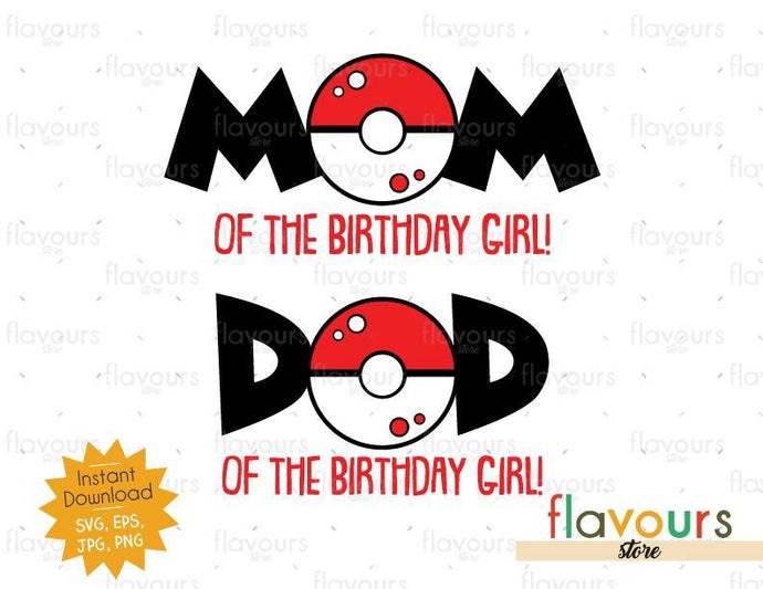 Mom and Dad of the Birthday Girl - Pokeball - Pokemon - Cuttable Design Files - FlavoursStore