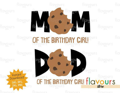 Mom and Dad of the Birthday Girl - Cookie - Instant Download - SVG FILES - FlavoursStore