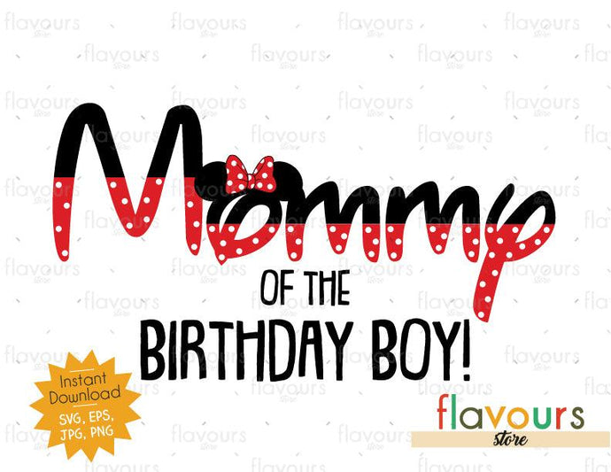 Mommy of the Birthday Girl - Minnie Inspired - Instant Download - SVG FILES - FlavoursStore