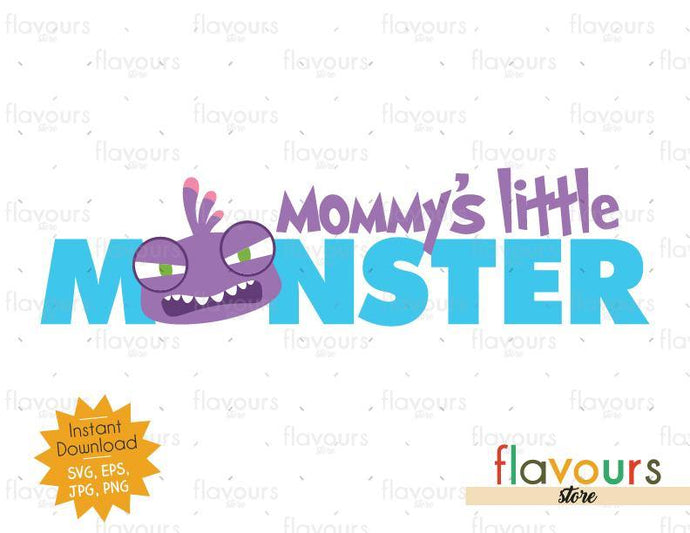 Mommy's Little Monster - Randall - Monsters Inc - SVG Cut File - FlavoursStore
