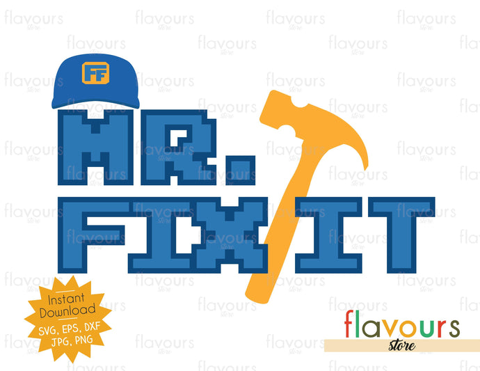 Mr. Fix It - Cuttable Design Files - FlavoursStore