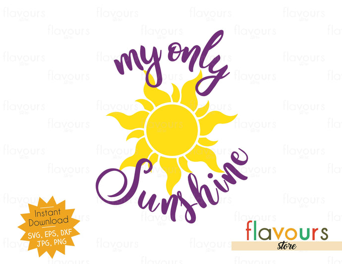 My Only Sunshine - SVG Cut File - FlavoursStore