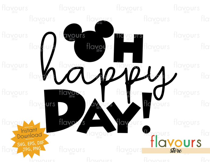Oh Happy Day - Instant Download - SVG Cut File - FlavoursStore