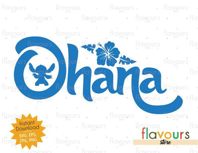 Ohana - Lilo and Stitch - SVG Cut File - FlavoursStore