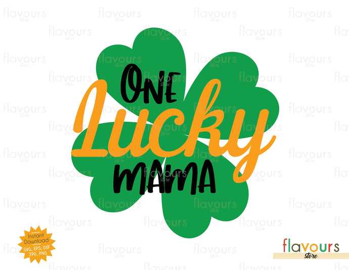 One Lucky Mama - SVG Cut File - FlavoursStore