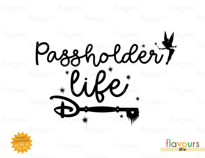 Passholder Life - SVG Cut File - FlavoursStore