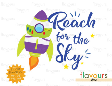 Reach for the Sky - Toy Story - Instant Download - SVG FILES - FlavoursStore