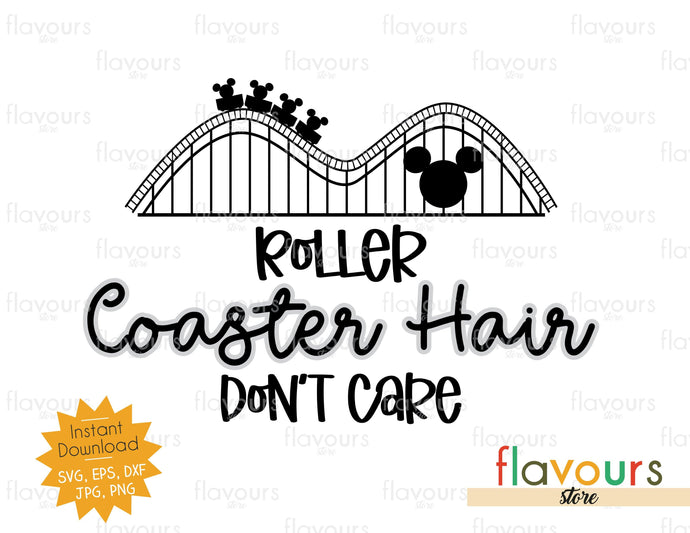 Roller Coaster Hair Don't Care - SVG Cut File - FlavoursStore