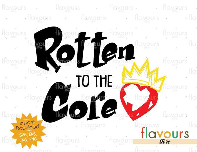 Rotten to the core - Descendants - SVG Cut Files - FlavoursStore