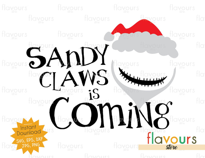 Sandy Claws is Coming - SVG Cut File - FlavoursStore