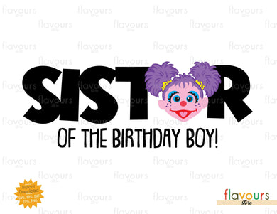 Sister of the Bday Boy, Abby, Sesame Street - SVG Cut File - FlavoursStore
