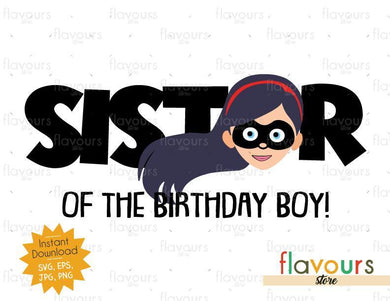 Sister of the Birthday Boy - Violet - The Incredibles - Instant Download - SVG FILES - FlavoursStore