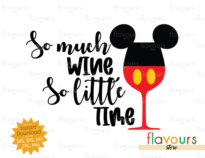 So much Wine So little Time - SVG Cut File - FlavoursStore