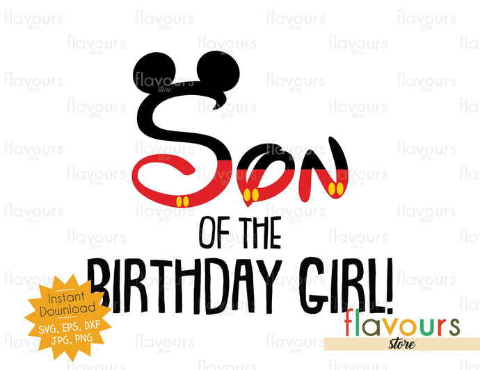 Son of the Birthday Girl - Mickey Ears - SVG Cut File - FlavoursStore