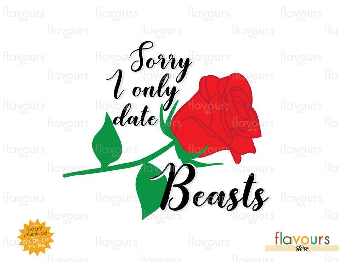 I only date Beasts - SVG Cut File - FlavoursStore