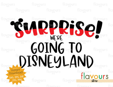 Surprise We're Going To Disneyland - SVG Cut File - FlavoursStore