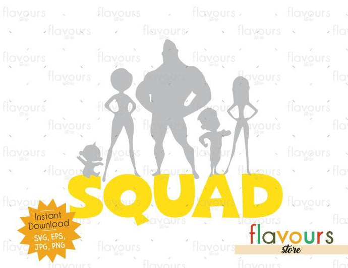 The Incredibles Squad - Cuttable Design Files - FlavoursStore