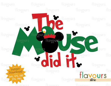 The Mouse Did It - SVG Cut File - FlavoursStore