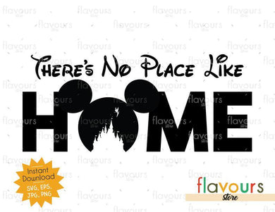 There Is No Place Like Home - Instant Download - SVG Cut File - FlavoursStore