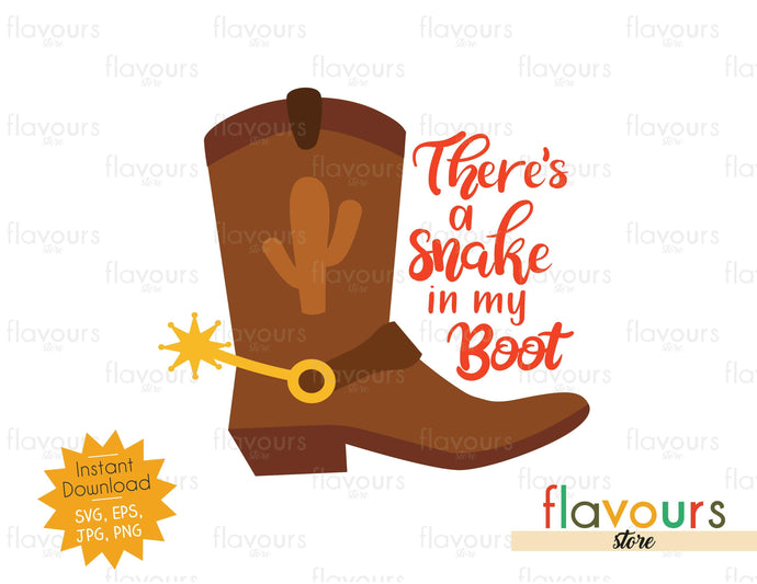 There's A Snake In My Boot - Toy Story - Instant Download - SVG File - FlavoursStore