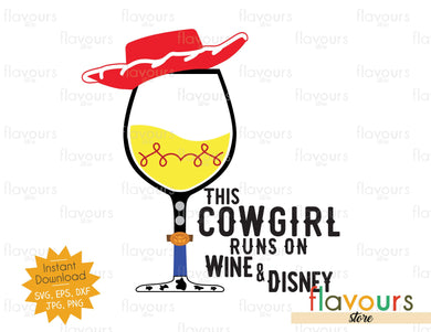 This Cowgirl Runs on Wine and Disney - Toy Story - Instant Download - SVG FILES - FlavoursStore