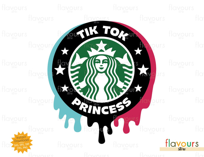 Tik Tok Princess Starbucks - SVG Cut File - FlavoursStore