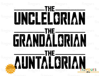 Unclelorian Grandalorian Auntalorian - The Mandalorian - SVG Cut File - FlavoursStore