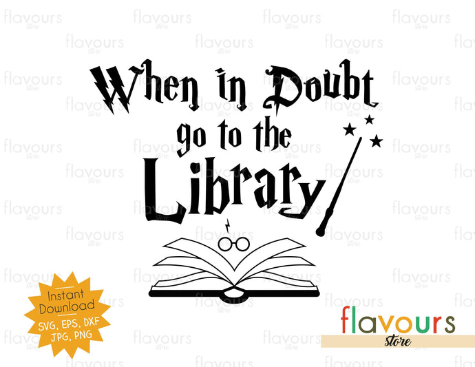When In Doubt Go To The Library - SVG Cut File - FlavoursStore