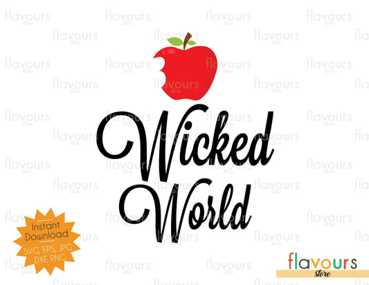 Wicked World - Descendants - SVG Cut Files - FlavoursStore