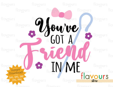 You've Got a Friend in Me - Bo Peep - Toy Story - SVG Cut File - FlavoursStore
