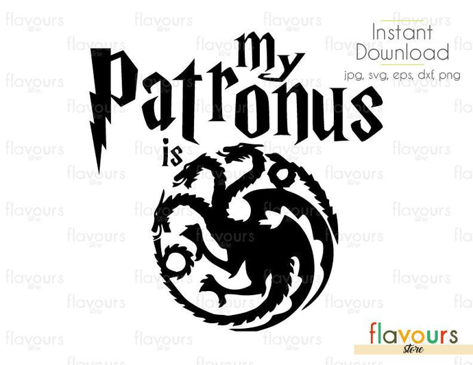 My patronus is - targaryen dragons - SVG Cut File - FlavoursStore