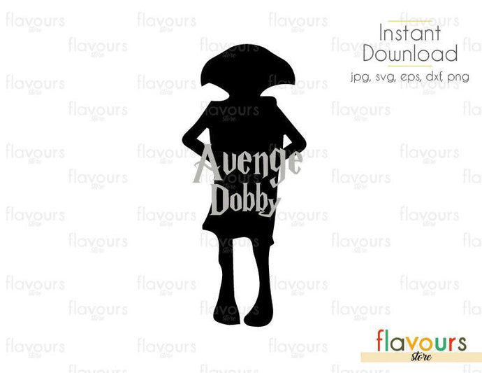 Avenge Dobby - SVG Cut File - FlavoursStore